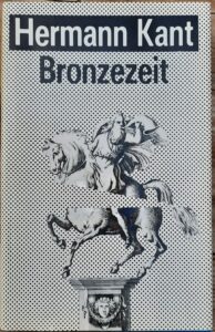 Mehr über den Artikel erfahren Bronzezeit von Hermann Kant