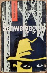 Mehr über den Artikel erfahren Schweigegeld von Kurt Türke – Kriminalroman 1957