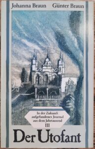 Mehr über den Artikel erfahren Der Utofant von Johanna und Günter Braun