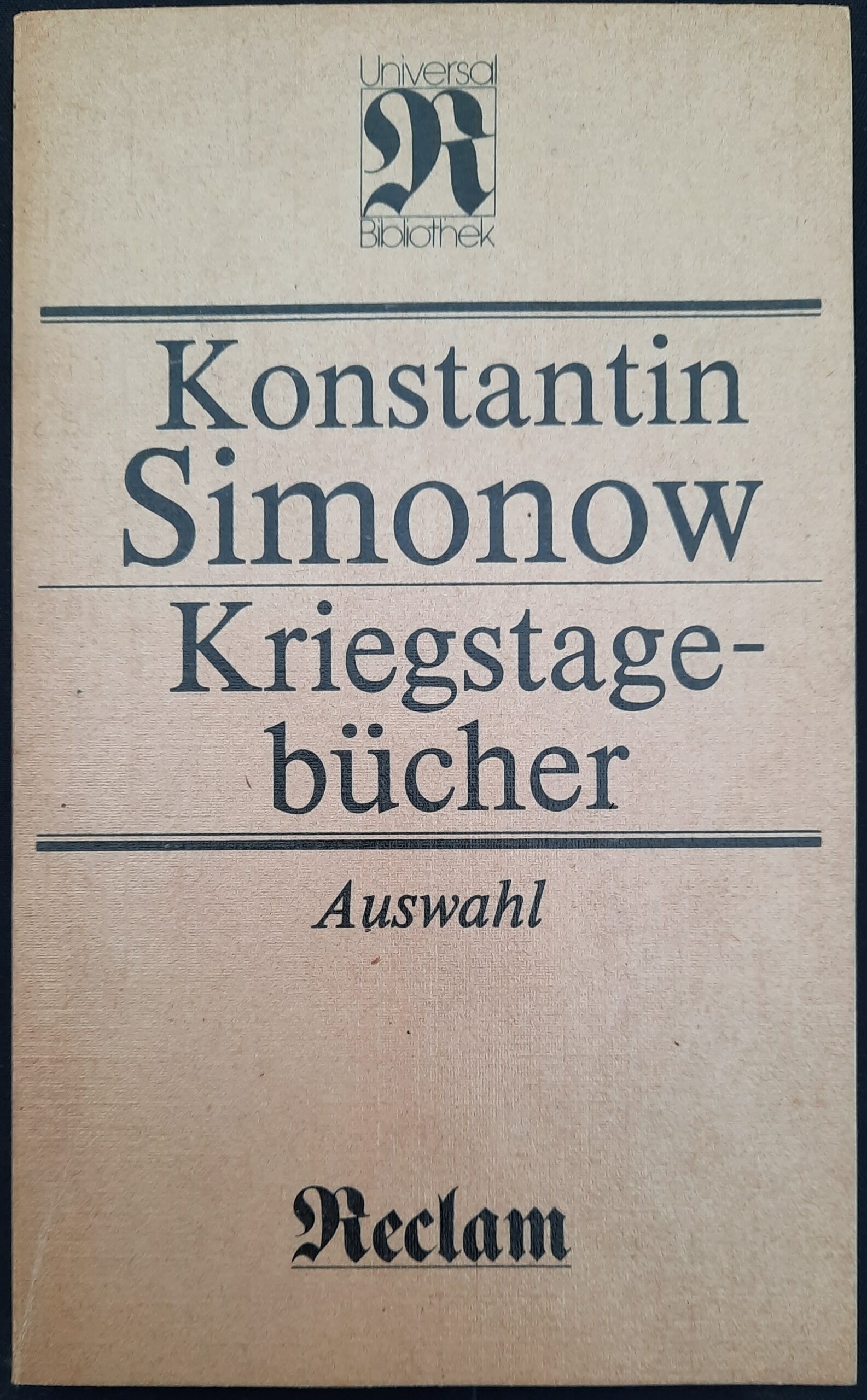 Mehr über den Artikel erfahren Kriegstagebücher (Auswahl) – Konstantin Simonow