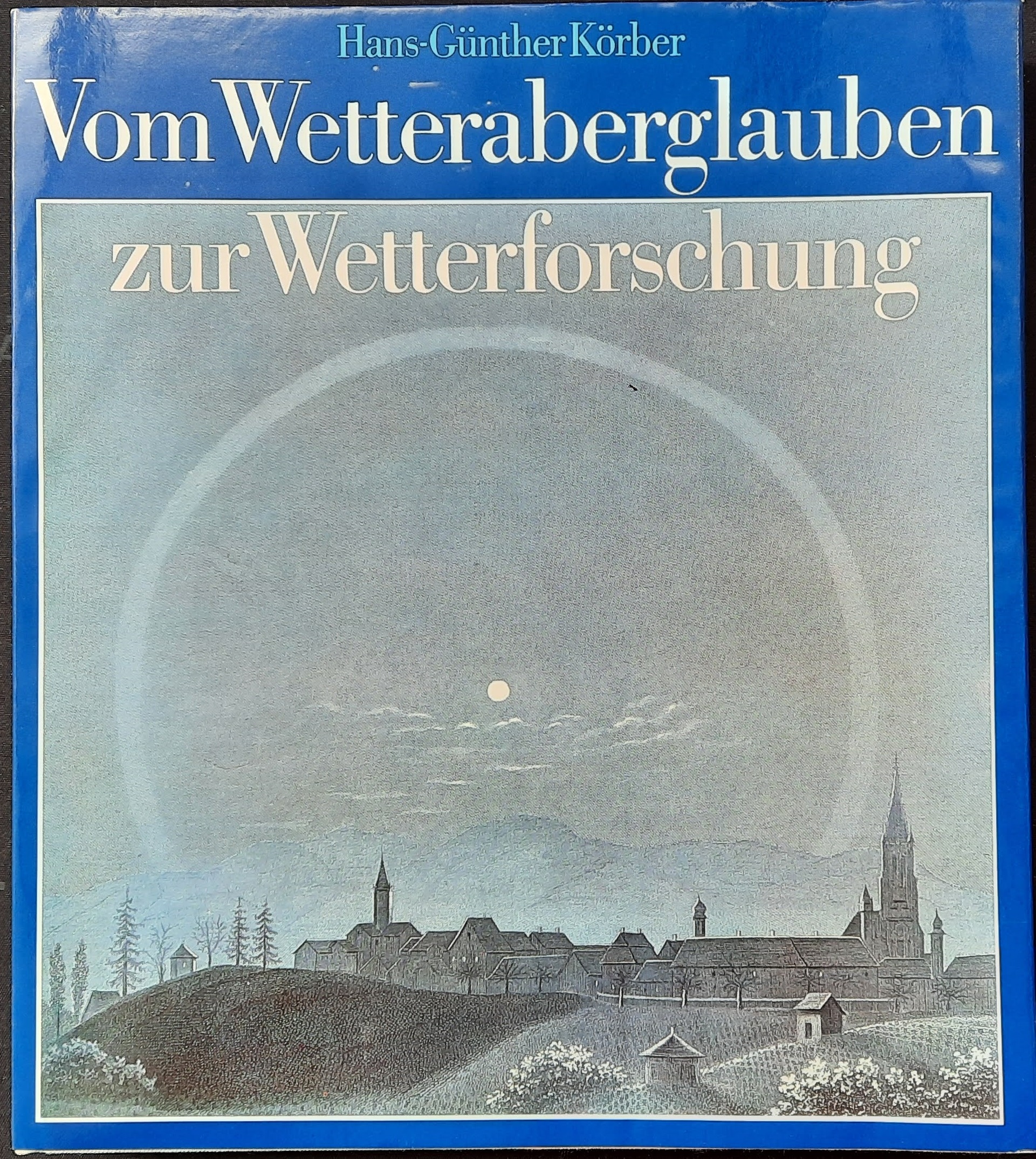 Mehr über den Artikel erfahren Vom Wetterglaube zur Wetterforschung