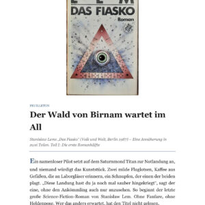 Feuilleton: Der Wald von Birnam im All – Stanisław Lems „Das Fiasko“