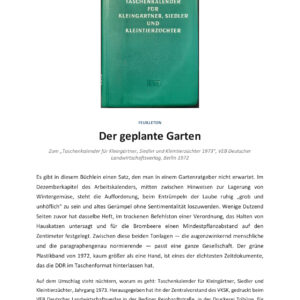 Feuilleton: Der geplante Garten – Der ‚Taschenkalender 1973‘ als Spiegel der DDR (PDF-Datei)