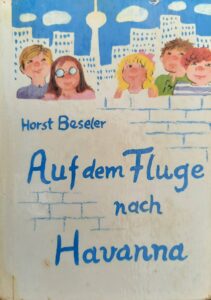 Mehr über den Artikel erfahren Auf dem Fluge nach Havanna – von Horst Beseler
