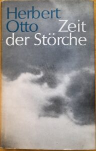 Mehr über den Artikel erfahren Zeit der Störche – von Herbert Otto