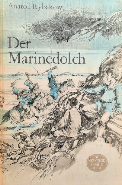 Mehr über den Artikel erfahren Der Marinedolch – von Anatoli Rybakow